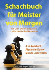 Schachbuch für Meister von Morgen | Juri Awerbach (u. a.) | Deutsch | Buch