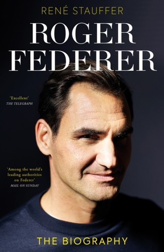 Roger federer the biography - roger,