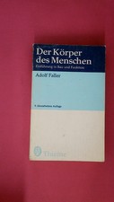 249630 Adolf Faller DER KÖRPER DES MENSCHEN - EINFÜHRUNG IN BAU UND FUNKTION