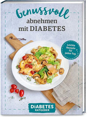 Diabetes ratgeber genussvoll - diabetes,