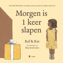 Morgen is 1 keer slapen von De