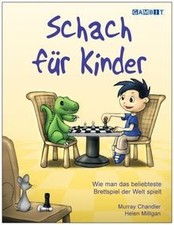 Schach für Kinder von Chandler, Murray | Buch | Zustand sehr gut