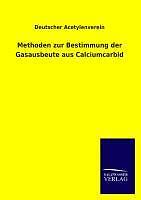 Methoden zur Bestimmung der Gasausbeute aus Calciumcarbid | Buch | 9783846043745