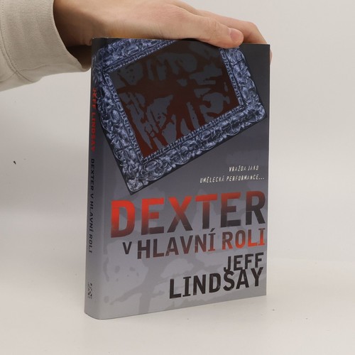 Dexter hlavní roli - roli , | 