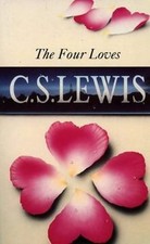 The Four Loves von C. S. Lewis