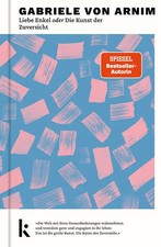 Liebe Enkel oder Die Kunst der Zuversicht