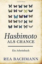 Hashimoto als Chance: Ein