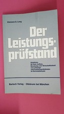 205843 Klemens G. Lang DER LEISTUNGSPRÜFSTAND Richtlinien für Kauf, Aufbau,