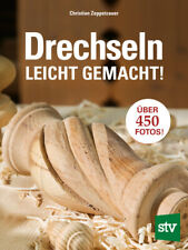 Drechseln leicht gemacht |
