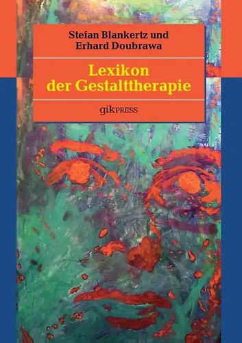 Lexikon der gestalttherapie - der,