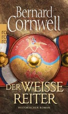Der weiße Reiter. Uhtred 02 |