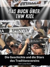 Das Buch über THW Kiel | Die
