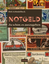NOTGELD, Dirk Schindelbeck