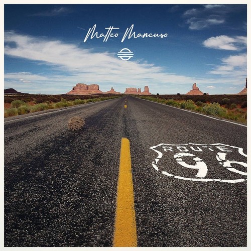Matteo mancuso route cd - matteo,