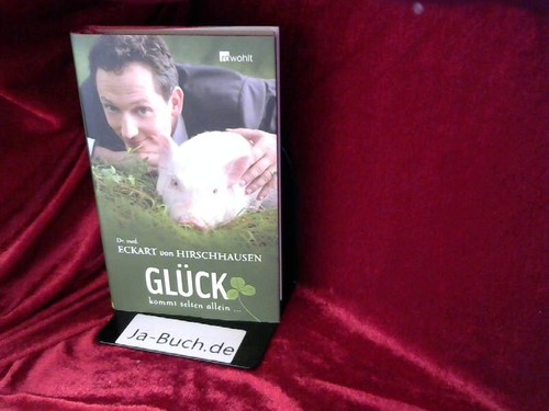 Glück kommt selten - allein,