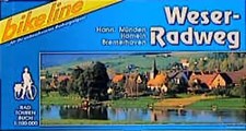 Weser-Radweg. Hannoversch Münden - Hameln - Bremerhaven