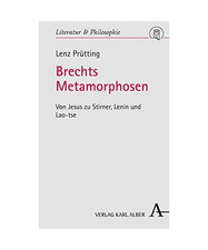 Brechts Metamorphosen: Von
