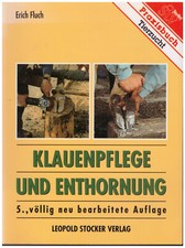 Erich Fluch Klauenpflege und Enthornung 5. Auflage Praxisbuch Sehr gut erhalten
