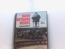 Bahnbetriebswerke in