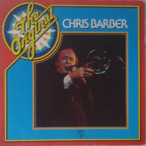 Chris barber the original - chris,