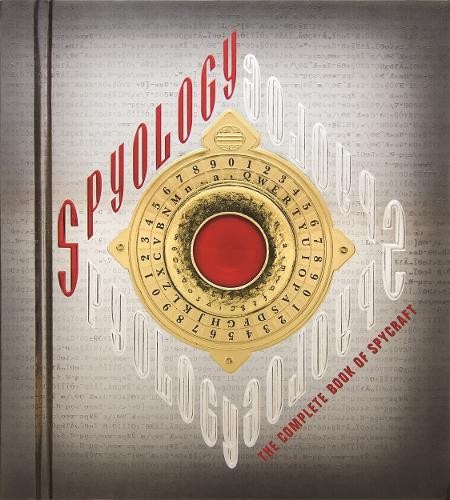 Spyology the complete book - the,