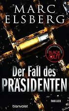 Der Fall des Präsidenten: Thriller von Elsberg, Marc | Buch | Zustand gut