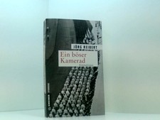 Ein böser Kamerad: Kriminalroman (Zeitgeschichtliche Kriminalromane im GMEINER-V