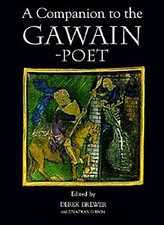 A Companion to the Gawain-poet (=Arthurian Studies, 38). Brewer, Derek and Jonat