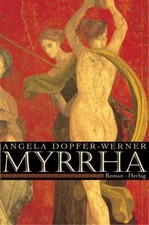 Myrrha Roman Dopfer-Werner