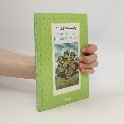 Mein hummel jahreszeitenbuch - mein, hummel-jahreszeitenbuch 
