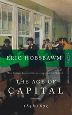 The Age Of Capital, 1848-1875