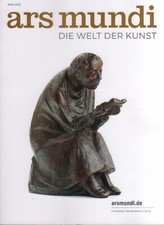 Ars Mundi Katalog ♦ Winter 2022 Die Welt der Kunst