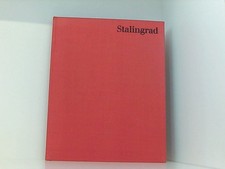Stalingrad - Eine Chronik in