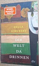 Helga Schubert Die Welt da