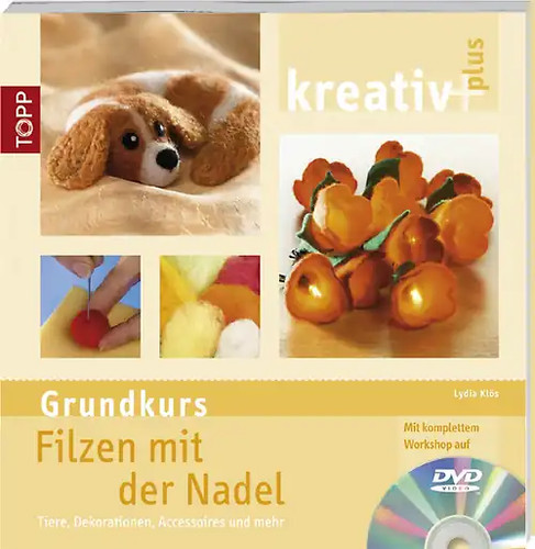 Kreativ plus filzen mit der - kreativ,