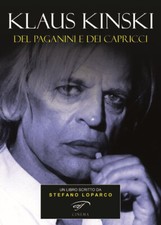 Klaus Kinski. Del Paganini e