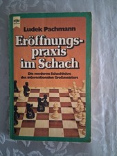Pachmann:  Eröffnungspraxis im Schach