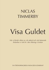 Timmerby - Visa Guldet Nr vi frstr vikten av vr attityd och vrt b - P555z