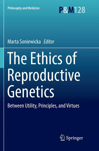 The ethics reproductive - ethics, of