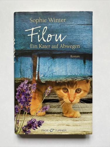 Filou ein kater auf abwegen - ein,
