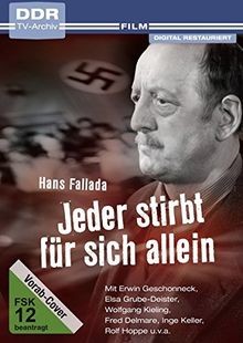 Jeder stirbt für sich - , allein