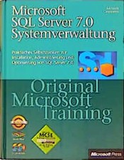 Microsoft SQL Server 7.0 Systemverwaltung - Original Microsoft Training