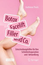 Botox, Facelift, Filler und