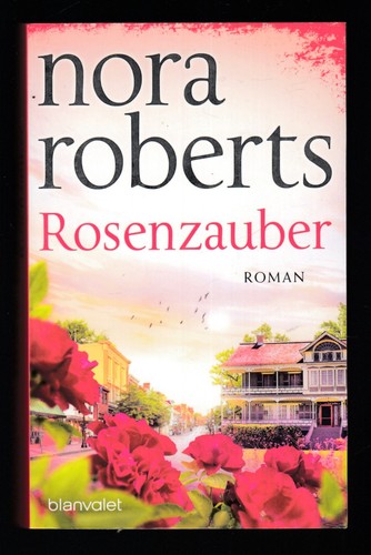 Rosenzauber roman autorin - rosenzauber, (autorin