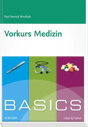 Basics vorkurs medizin - basics,