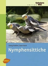 Nymphensittiche georg radtke - |,