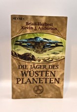 Brian Herbert, Die Jäger des Wüstenplaneten - Roman Herbert, Brian und Kevin J. 
