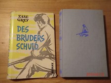 Grey, Zane Des Bruders Schuld,. Ca. 1955 , AWA Verlag, mit Schutzumschlag