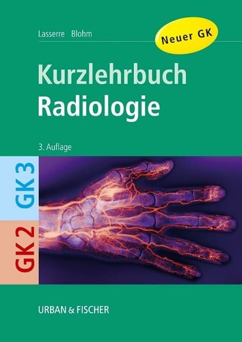 Radiologie kurzlehrbuch gk - kurzlehrbuch, zu