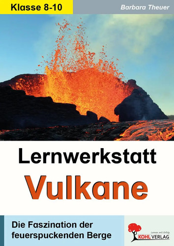 Lernwerkstatt vulkane - vulkane, |